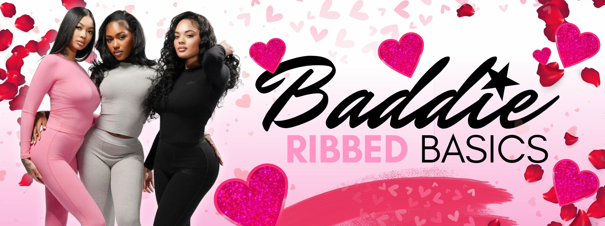 BADDIE RIBBED BASICS